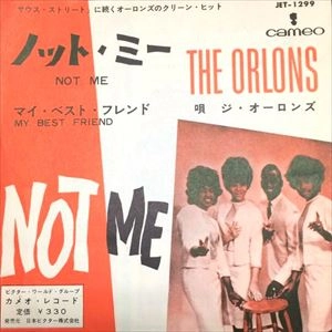 ORLONS / オーロンズ / ノット･ミー