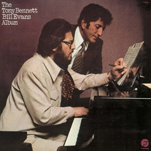 TONY BENNETT / トニー・ベネット / トニー・ベネット&ビル・エヴァンス / THE TONY BENNETT/BILL EVANS ALBUM