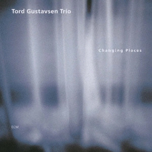 TORD GUSTAVSEN / トルド・グスタフセン / チェンジング・プレイセズ / CHANGING PLACES