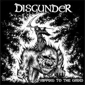 DISGUNDER / RIPPING TO THE GRIND（再発） / RIPPING TO THE GRIND