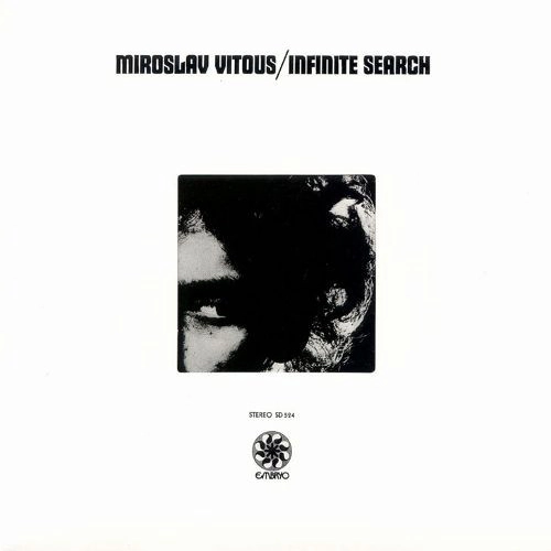 MIROSLAV VITOUS / ミロスラフ・ヴィトウス / Infinite Search