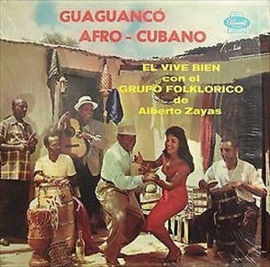 ALBERTO ZAYAS / アルベルト・サヤス / GUAGUANCO AFRO CUBANAO