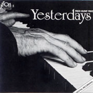 FRED HUNT / フレッド・ハント / YESTERDAYS