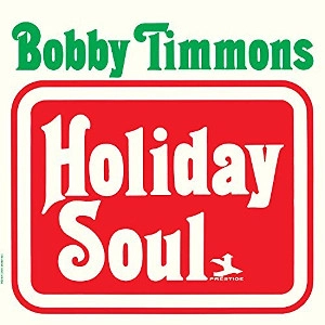 BOBBY TIMMONS / ボビー・ティモンズ / HOLIDAY SOUL