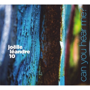 JOELLE LEANDRE / ジョエル・レアンドル / CAN YOU HEAR ME?
