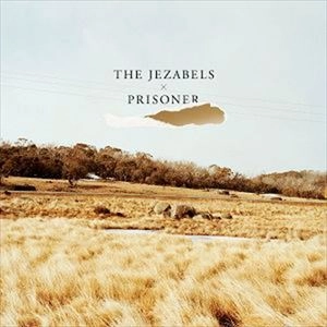 JEZABELS / PRISONER