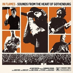 IN FLAMES / イン・フレイムス / ライヴ・イン・スウェーデン～サウンズ・フロム・ザ・ハート・オブ・ヨーテボリ / SOUNDS FROM THE HEART OF GOTHENBURG