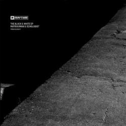 MATRIXXMAN & ECHOLOGIST / BLACK & WHITE EP