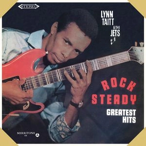 LYNN TAITT / リン・テイト / ROCK STEADY GREATEST HITS