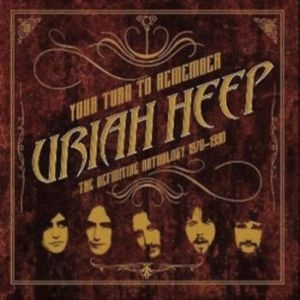 URIAH HEEP / ユーライア・ヒープ / YOUR TURN TO REMEMBER THE DEFINITEVE ANTHOLOGY 1970 - 1990<DIGI> / YOUR TURN TO REMEMBER THE DEFINITEVE ANTHOLOGY 1970 - 1990