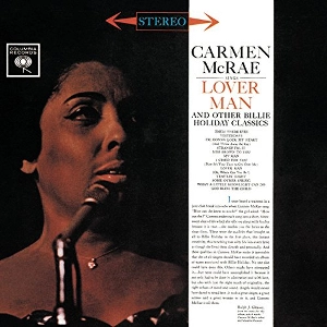 CARMEN MCRAE / カーメン・マクレエ / CARMEN MCRAE SINGS LOVER MAN AND OTHER BILLIE HOLIDAY CLASSICS