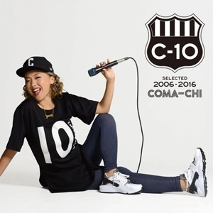 COMA-CHI / C-10～selected 2006-2016