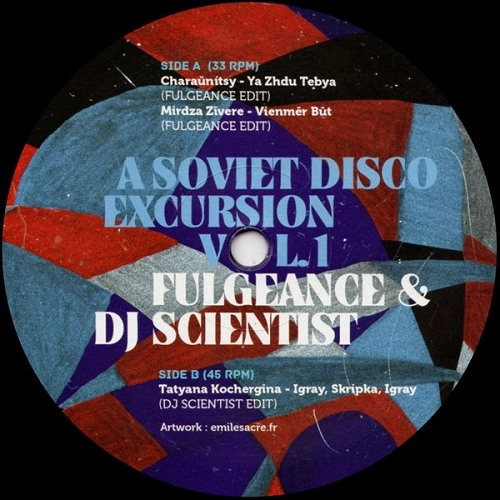 FULGEANCE & DJ SCIENTIST / VOL.1 A SOVIET DISCO EXCRUSION