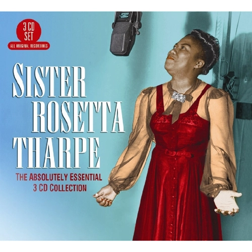 SISTER ROSETTA THARPE / シスター・ロゼッタ・サープ / ABSOLUTELY ESSENTIAL 3 CD COLLECTION