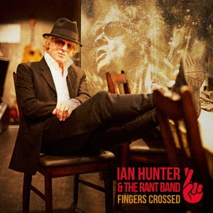 IAN HUNTER / イアン・ハンター / フィンガーズ・クロスト