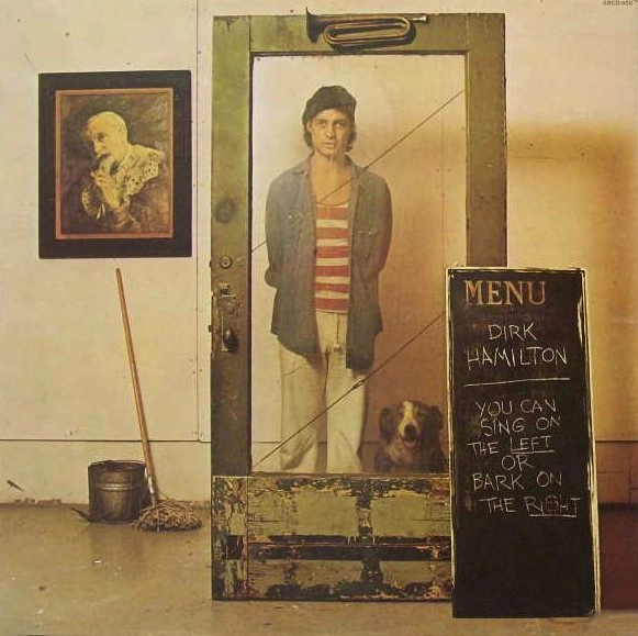 DIRK HAMILTON / ダーク・ハミルトン / YOU CAN SING ON THE LEFT OR BARK ON THE RIGHT
