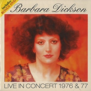 BARBARA DICKSON / バーバラ・ディクソン / LIVE IN CONCERT 1976/77