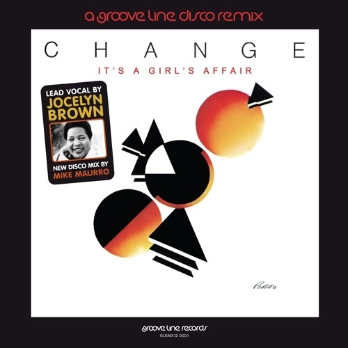 CHANGE (SOUL) / チェンジ / IT'S A GIRL'S AFFAIR / SEARCHING (MIKE MAURRO DISCO REMIXES)