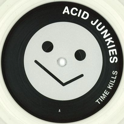 ACID JUNKIES / TIME KILLS