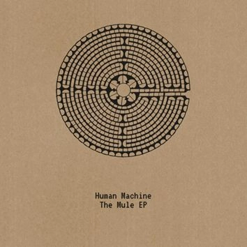 HUMAN MACHINE / MULE EP