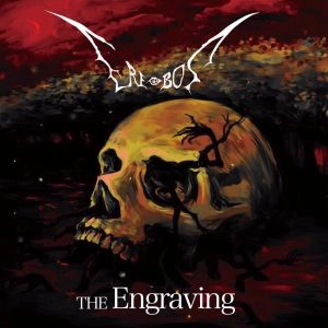 EREBOS / エレボス / ジ・エングレイビング / THE ENGRAVING