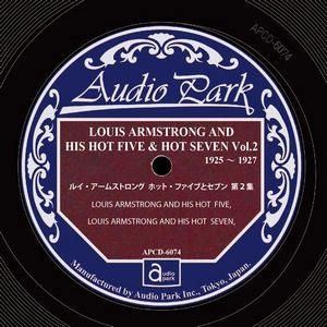 LOUIS ARMSTRONG / ルイ・アームストロング / ホット･ファイブとセブン第2集 1925-1927 / AND HIS HOT FIVE & HOT SEVEN VOL.2 1925-1927