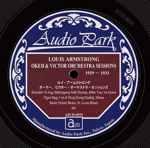 LOUIS ARMSTRONG / ルイ・アームストロング / オーケー、ビクター･オーケストラ･セッションズ 1929-1933 / Okeh & Victor Orchestra Sessions 1929-1933