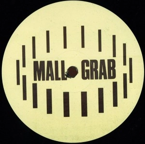 MALL GRAB / モール・グラブ / I JUST WANNA