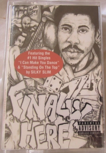 SILKY SLIM / FINALLY HERE