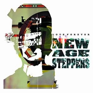 NEW AGE STEPPERS / ニュー・エイジ・ステッパーズ / ラブ・フォーエバー