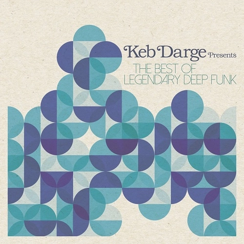 V.A.(KEB DARGE'S LEGENDARY DEEP FUNK) / KEB DARGE PRESENTS: BEST OF LEGENDARY DEEP FUNK