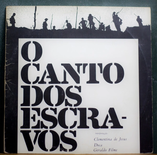 CLEMENTINA DE JESUS & TIA DOCA & GERALDO FILME / クレメンチーナ・ヂ・ジェズース & チア・ドーカ & ジェラルド・フィウミ / CANTO DOS ESCRAVOS
