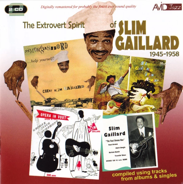 SLIM GAILLARD / スリム・ゲイラード / EXTROVERT SPIRIT OF