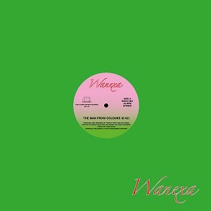 WANEXA / THE MAN FROM COLOURS