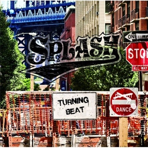 SPLASH (PUNK) / TURNING BEAT