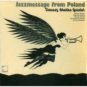 TOMASZ STANKO / トーマス・スタンコ / JAZZMESSAGE FROM POLAND