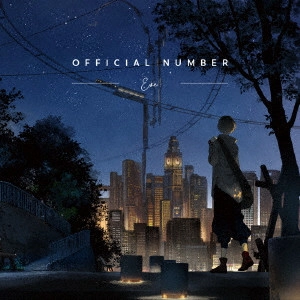 EVE / イヴ / OFFICIAL NUMBER