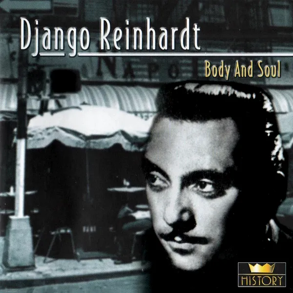 DJANGO REINHARDT / ジャンゴ・ラインハルト / BODY AND SOUL