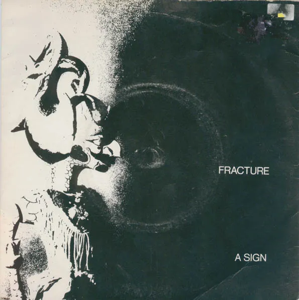 FRACTURE / SIGN