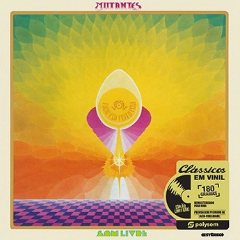 OS MUTANTES / オス・ムタンチス / TUDO FOI FEITO PELO SOL
