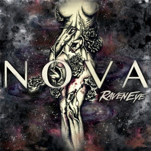 RAVENEYE / レイヴンアイ / NOVA