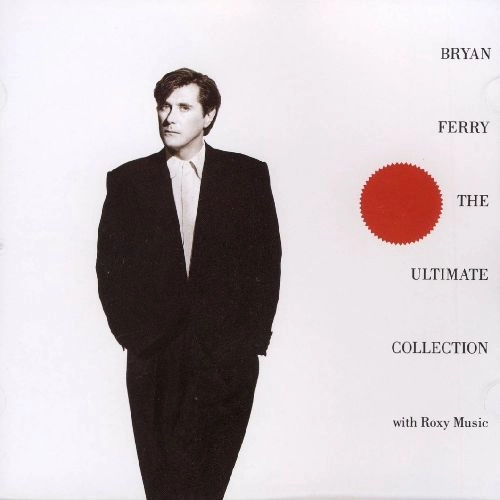 BRYAN FERRY / ブライアン・フェリー / ULTIMATE COLLECTION