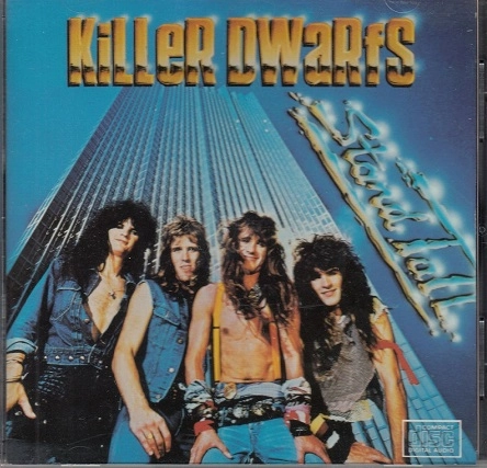 KILLER DWARFS / キラー・ドワーフス / STAND TALL
