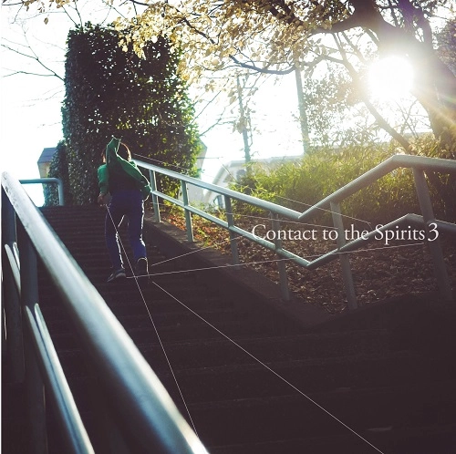 HIROSHI WATANABE / ヒロシ・ワタナベ / CONTACT TO THE SPIRITS 3
