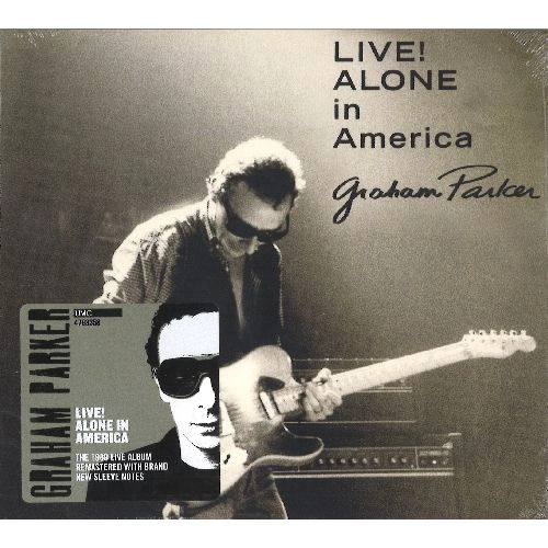 GRAHAM PARKER / グレアム・パーカー / LIVE! ALONE IN AMERICA (LIVE AT THE THEATRE OF LIVING ARTS, PHILADELPHIA / 1988)