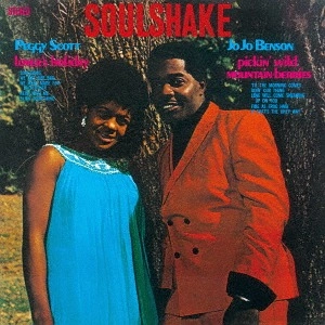 PEGGY SCOTT & JO JO BENSON / ペギー・スコット & ジョー・ジョー・ベンソン / ソウル・シェイク +11 / SOUL SHAKE +11