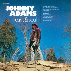 JOHNNY ADAMS / ジョニー・アダムス / ハート＆ソウル / HEART & SOUL