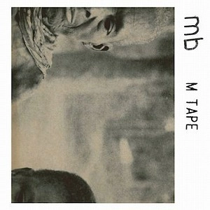 MAURIZIO BIANCHI (M.B.) / マウリツィオ・ビアンキ (M.B.) / M TAPE