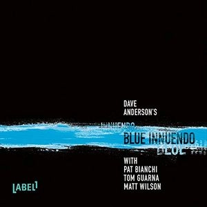 DAVE ANDERSON / デイヴ・アンダーソン / BLUE INNUENDO