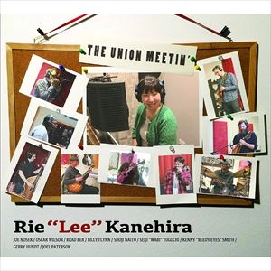 RIE LEE KANEHIRA / UNION MEETIN'